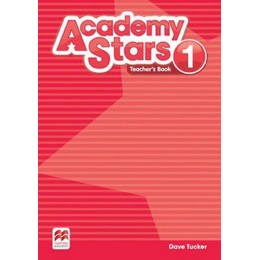 Academy Stars 1 Teacher's Book НУШ