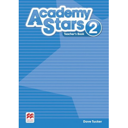 Academy Stars 2 Teacher's Book НУШ