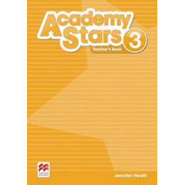Academy Stars 3 Teacher's Book НУШ