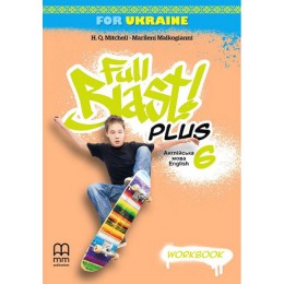 Full Blast Plus for Ukraine 6 Workbook. НУШ