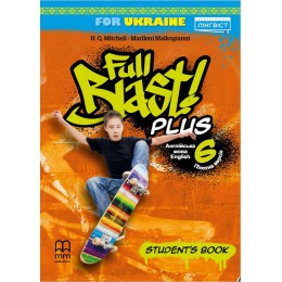 Full Blast Plus for Ukraine 6 Student's book. НУШ
