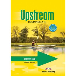 Upstream Beginner A1+ (1st Edition) - Teacher's Book (interleaved)