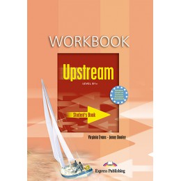 Upstream Level B1+ (1st Edition) - Workbook